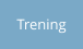 Trening